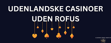 Udenlandske Online Casino En Guide til Spil uden Grænser